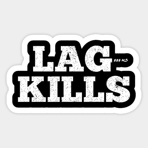 LAG KILLS Sticker by Clothing Spot 